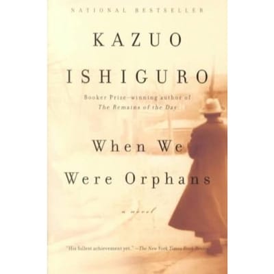 When We Were Orphans - Kazuo Ishiguro