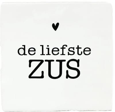 Snoes Spreuktegel – De liefste ZUS – Wit met Zwart – Inclusief Plakhaakje – Handgemaakt Spaans Keramiek 10x10 cm – Cadeau Zus – Persoonlijk Kado Zusje