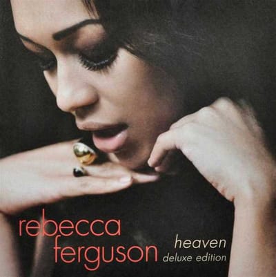 Heaven - Rebecca Ferguson