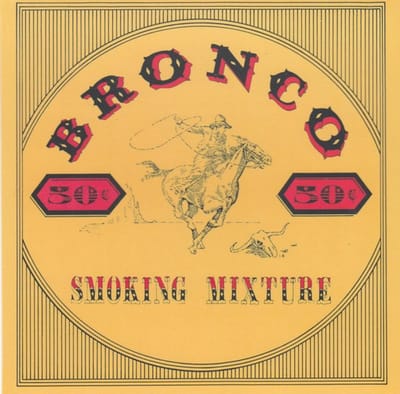 Bronco - Smoking Mixture (CD)