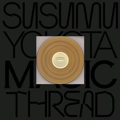 Susumu Yokota - Magic Thread [Skintone Edition] (CD)