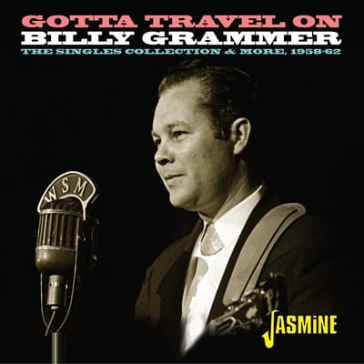 Billy Grammer - Gotta Travel On. The Singles Collection & More 195 (CD)