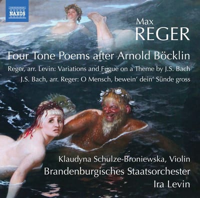 Klaudyna Schulze-Broniewska, Brandenburgisches Staatsorchester Frankfurt, Ira Levin - Reger: Four Tone Poems After Arnold Bocklin (CD)