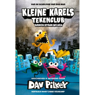 Samen Staan We Gek - Kleine Karels Tekenclub - Dav Pilkey