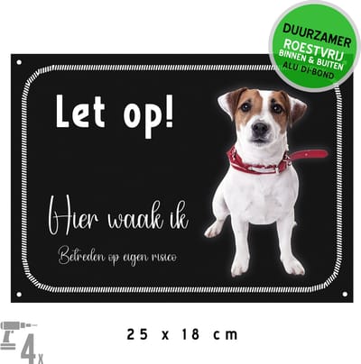 Waakbord Dibond + boorgaten | Jack Russel "Let op! Hier waak ik - Betreden op eigen risico" | 25 x 18 cm | Zwart | Herdershond | Duurzaam bord | Hond | 1 stuk