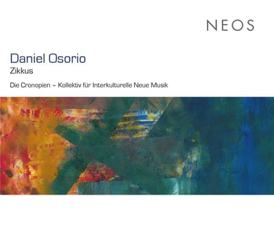 Die Cronopien, Kollektiv Für Interkulturelle Neue Musik - Osorio: Zikkus (CD)