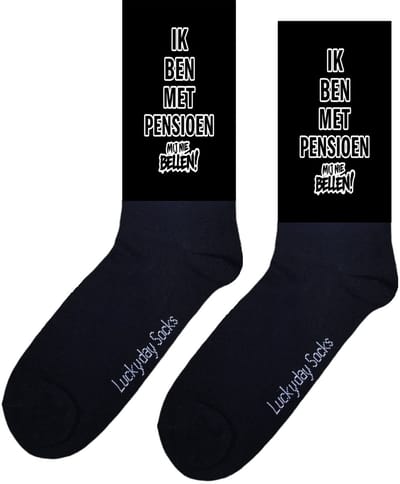 LuckyDay Socks - Pensioen - Mij niet bellen - Verjaardag cadeau vrouw en man - Klaar met werken - Vrolijke sokken - Afscheidscadeau - Pensioen cadeau - Grappige sokken - Leuke dames en heren sokken - Socks maken Happy - Maat 37-44