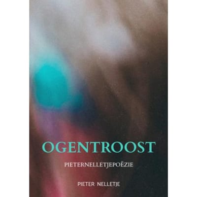 Ogentroost - Pieter Nelletje