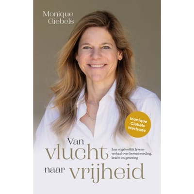 Van Vlucht Naar Vrijheid - Monique Giebels