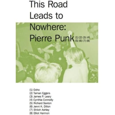 This Road Leads To Nowhere: Pierre Punk