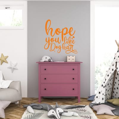 Muursticker - Hope You Like Dog Hair - 40,6 x 40,6 - Oranje