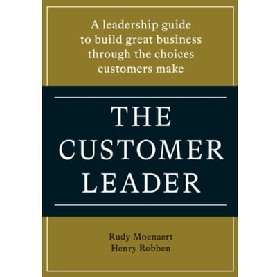 The Customer Leader - Rudy Moenaert