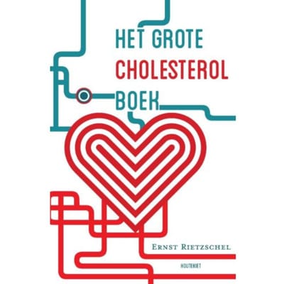 Het Grote Cholesterol Boek - Ernst Rietzschel