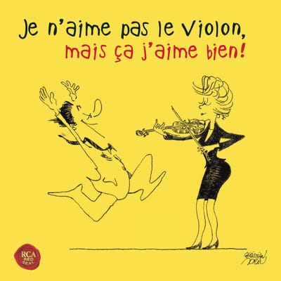 Je N'aime Pas Le Violon, Mais Ca J'aime Bien!