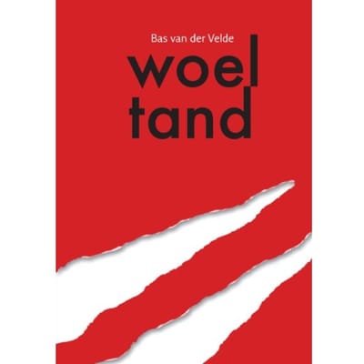 Woeltand - Bas van der Velde