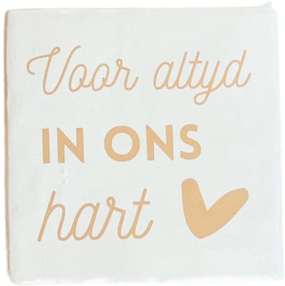 Lottea Tegeltje met tekst ´Voor altijd in ons hart´ - troost cadeau, troost cadeau bij verlies, tegeltje, tegeltjes met tekst, tegeltjes met spreuken