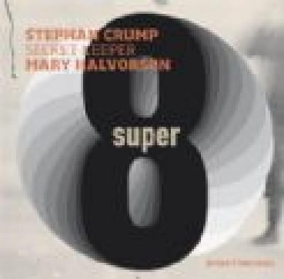 Stephan Crump, Mary Halvorson, Secret Keeper - Super Eight (CD)