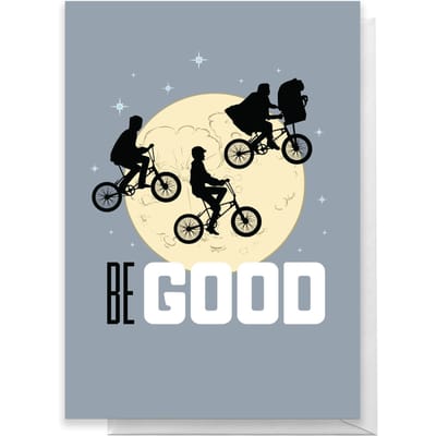 E.T. Be Good Greetings Card - Standard Card