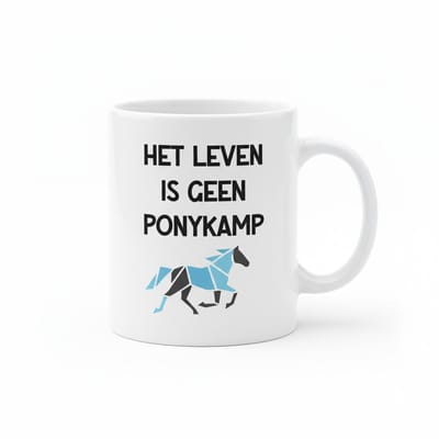 Het Leven Is Geen Ponykamp Mok – Grappige Nederlandse Tekst Koffiemok met Paard Design – 330 ml Keramische Mok