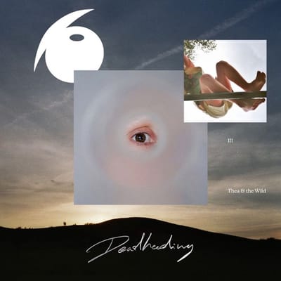 Thea & The Wild - Deadheading (CD)
