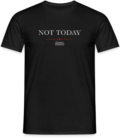 Game Of Thrones Not Today Citaat T-Shirt Heren