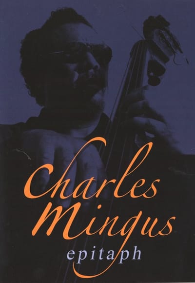 Charles Mingus - Epitaph