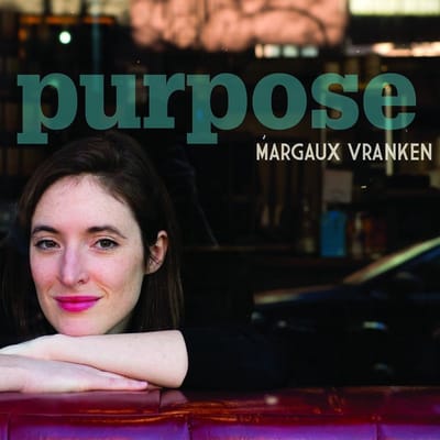 Margaux Vranken, Aaron Holthus, Sebastian Kuchczynski - Purpose (CD)