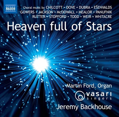 Vasari Singers, Martin Ford, Jeremy Backhouse - Heaven Full Of Stars (CD)