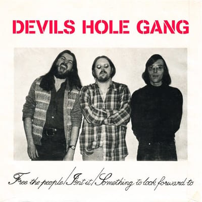 Devils Hole Gang - Free The People (7" Single)