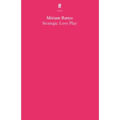 Strategic Love Play - Miriam Battye