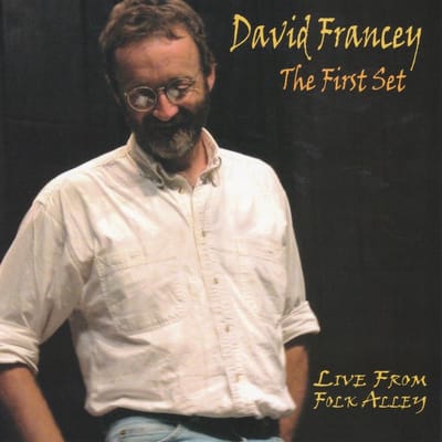 David Francey - The First Set (CD)