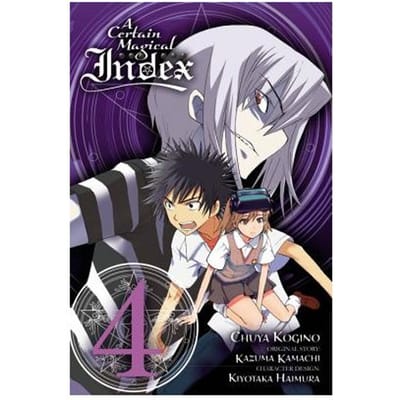 A Certain Magical Index, Vol. 4 (Manga) - Certain Magical Index (Manga) - Kazuma Kamachi