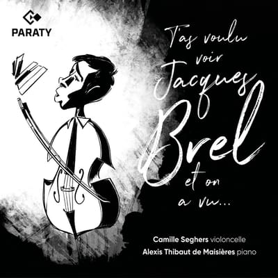 Alexis Thibaut De Maisières & Camille Seghers - T'As Voulu Voir Jacques Brel Et On A Vu... (CD)