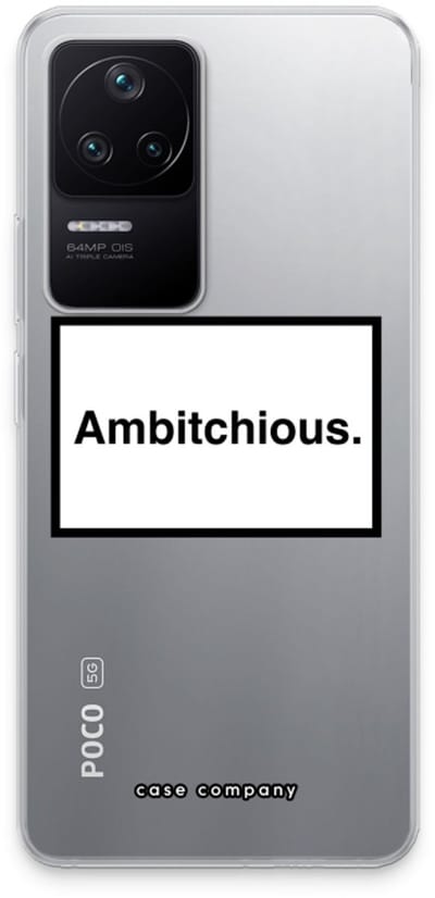 Case Company® - Hoesje geschikt voor Xiaomi Poco F4 hoesje - Ambitchious - Soft Cover Telefoonhoesje - Bescherming aan alle Kanten en Schermrand