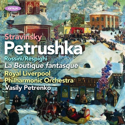 Royal Liverpool Philharmonic Orchestra, Vasily Petrenko - Stravinsky: Petruska | La Boutique Fantasque (CD)