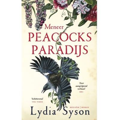 Meneer Peacocks Paradijs - Lydia Syson