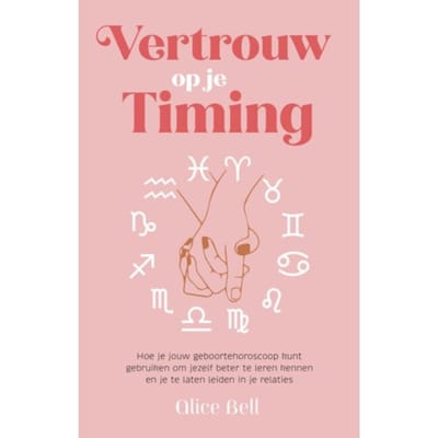Vertrouw Op Je Timing - Alice Bell