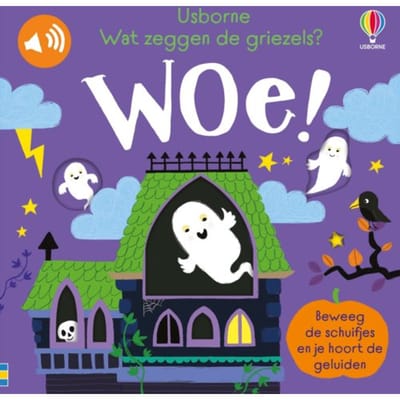 Wat Zeggen De Griezels? Woe! - Usborne Schuif En Luister