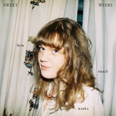 Sweet Whirl - How Much Works (LP)