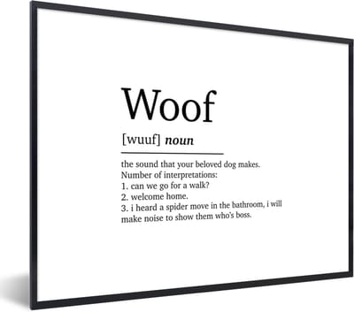 Fotolijst incl. Poster - Woof - Honden - Quotes - Spreuken - Woordenboek - Woef definitie - 40x30 cm - Posterlijst