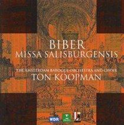 Biber: Missa Salisburgensis / Koopman, Amsterdam Baroque Choir et al