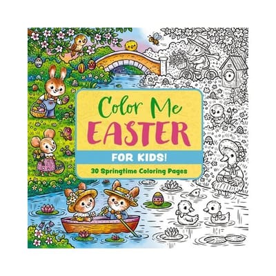 Color Me Easter (For Kids!) - Color Me Coloring Books - Editors of Cider Mill Press