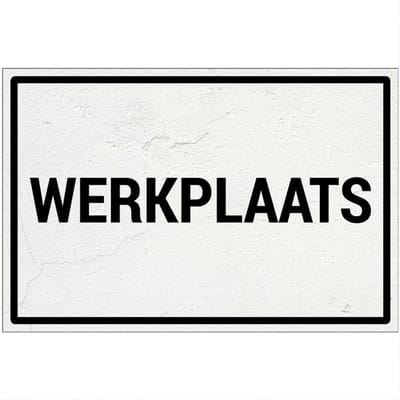 Werkplaats bord | Forex Re materiaal | 45 x 30 cm