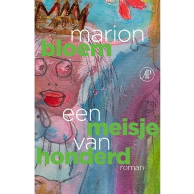 Een Meisje Van Honderd - Marion Bloem