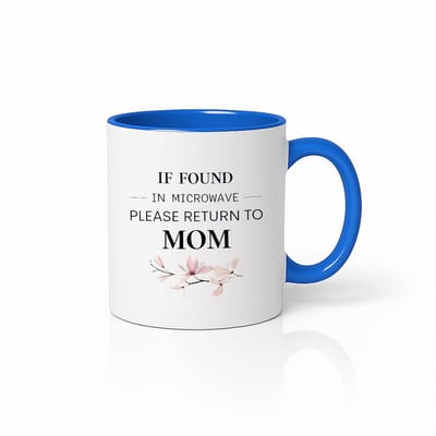 Elegante Mok met Blauw Handvat - If Found In Microwave Return To Mom - Keramische Drinkbeker - Leuk Cadeau voor Mama