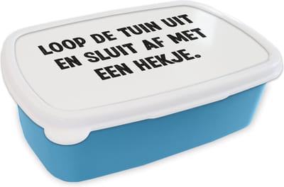 Broodtrommel Blauw - Lunchbox - Brooddoos - Spreuken - Quotes - Loop de tuin uit en sluit af - 18x12x6 cm - Kinderen - Jongen