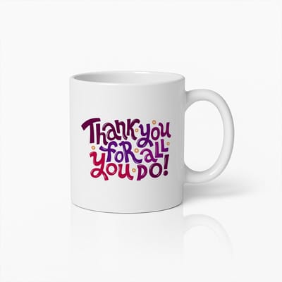 Bedankt Voor Alles Wat Je Doet Mok 330ml – Waardering Koffiebeker – Perfect Cadeau voor Collega’s, Leraren & Vrienden