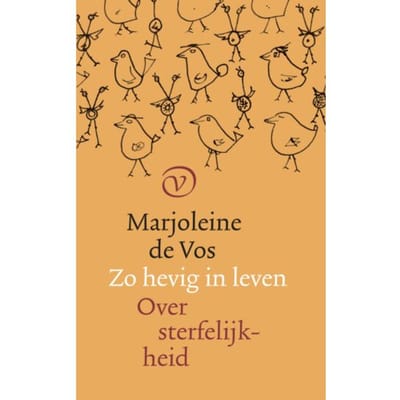 Zo Hevig In Leven - Marjoleine de Vos
