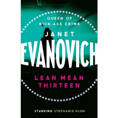 Lean Mean Thirteen - Janet Evanovich