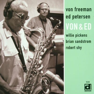 Von Freeman, Ed Petersen - Von & Ed (CD)